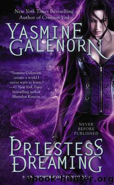 Priestess Dreaming by Yasmine Galenorn