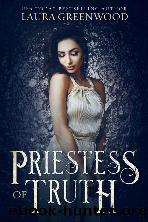Priestess of Truth (Forgotten Gods Book 4) by Laura Greenwood