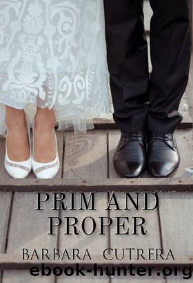 Prim & Proper by Barbara Cutrera