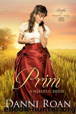 Prim (Biides 0f Needful Texas Book 2) by Danni Roan