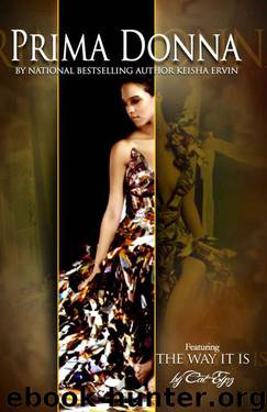 Prima Donna by Keisha Ervin