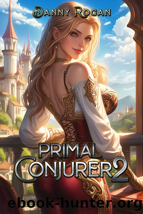 Primal Conjurer 2: A Harem Fantasy by Danny Rogan