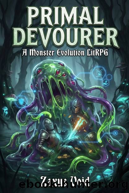 Primal Devourer: A Monster Evolution LitRPG by Zaxus Void