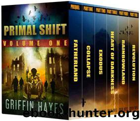 Primal Shift: Volume 1 (A Post Apocalyptic Thriller) (Primal Shift -Box set) by Griffin Hayes