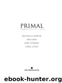 Primal by Lora Leigh & Michelle Rowen