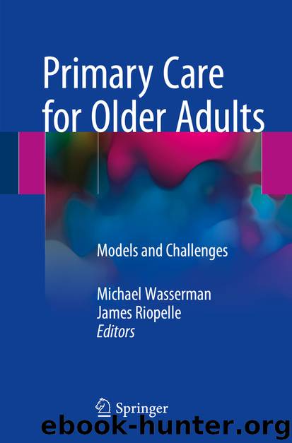 Primary Care for Older Adults by Michael Wasserman & James Riopelle