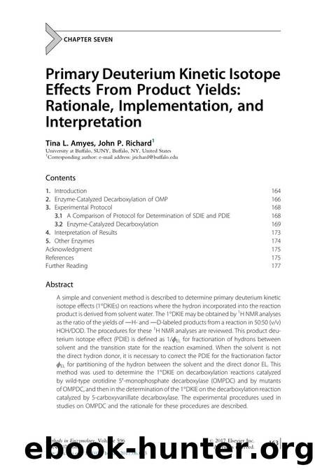 Primary Deuterium Kinetic Isotope Effects From Product Yields: Rationale, Implementation, and Interpretation by Tina L. Amyes