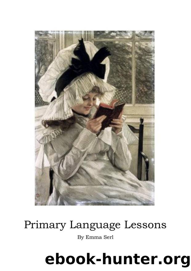 Primary Language Lessons by Emma Serl by MorrowM