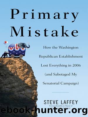 Primary Mistake by Steve Laffey