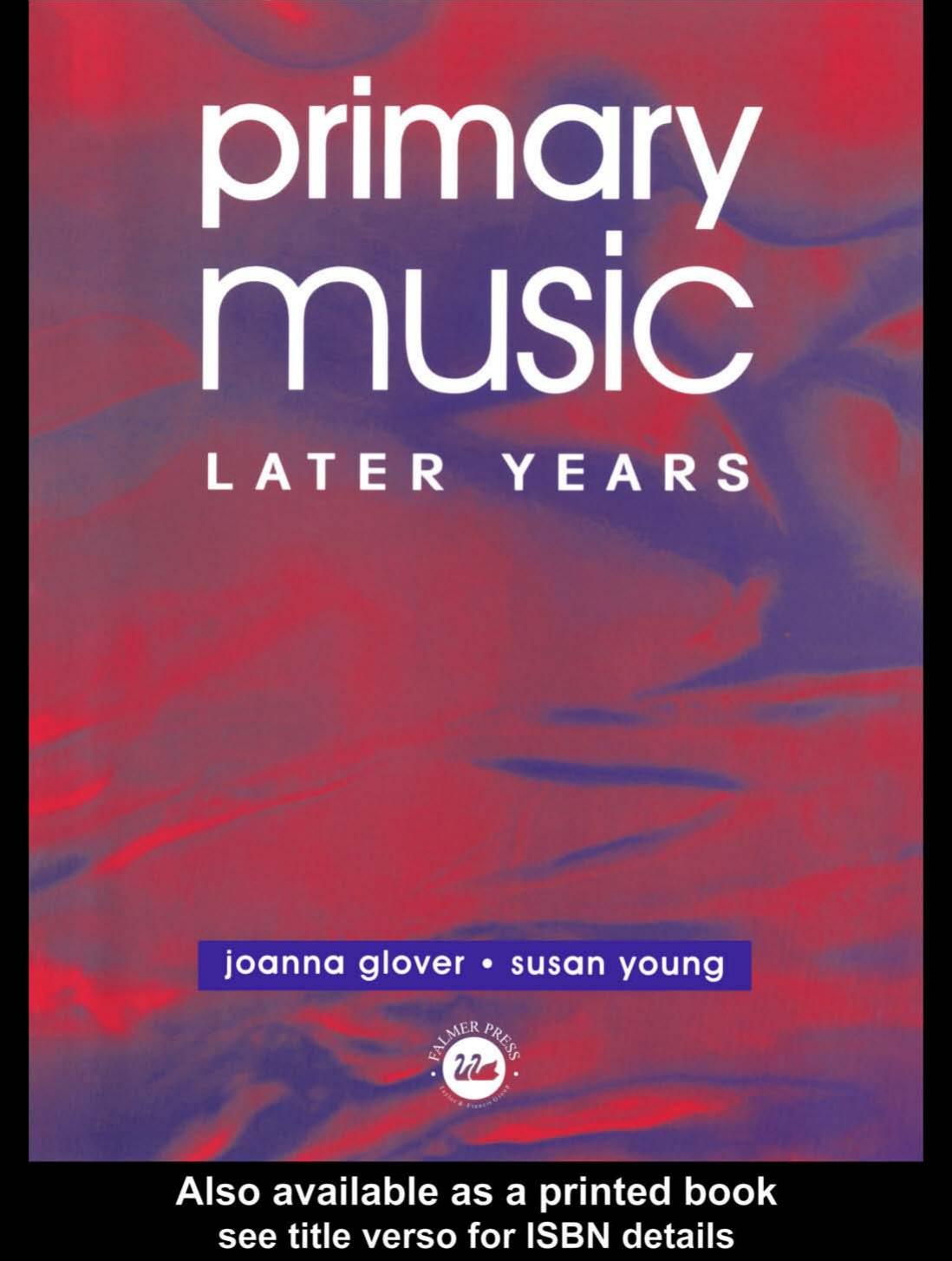 Primary Music: Later Years by Jo Glover