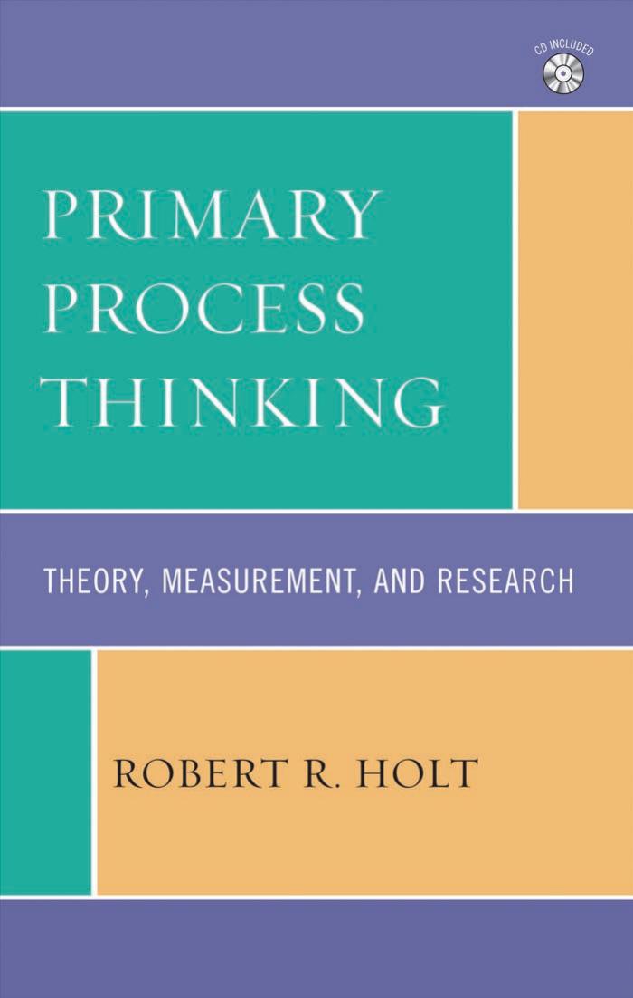 Primary Process Thinking: Theory, Measurement, and Research (Psychological Issues) by Robert R. Holt