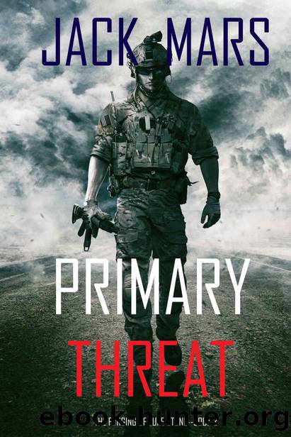 Primary Threat: The Forging of Luke StoneâBook #3 (an Action Thriller) by Mars Jack