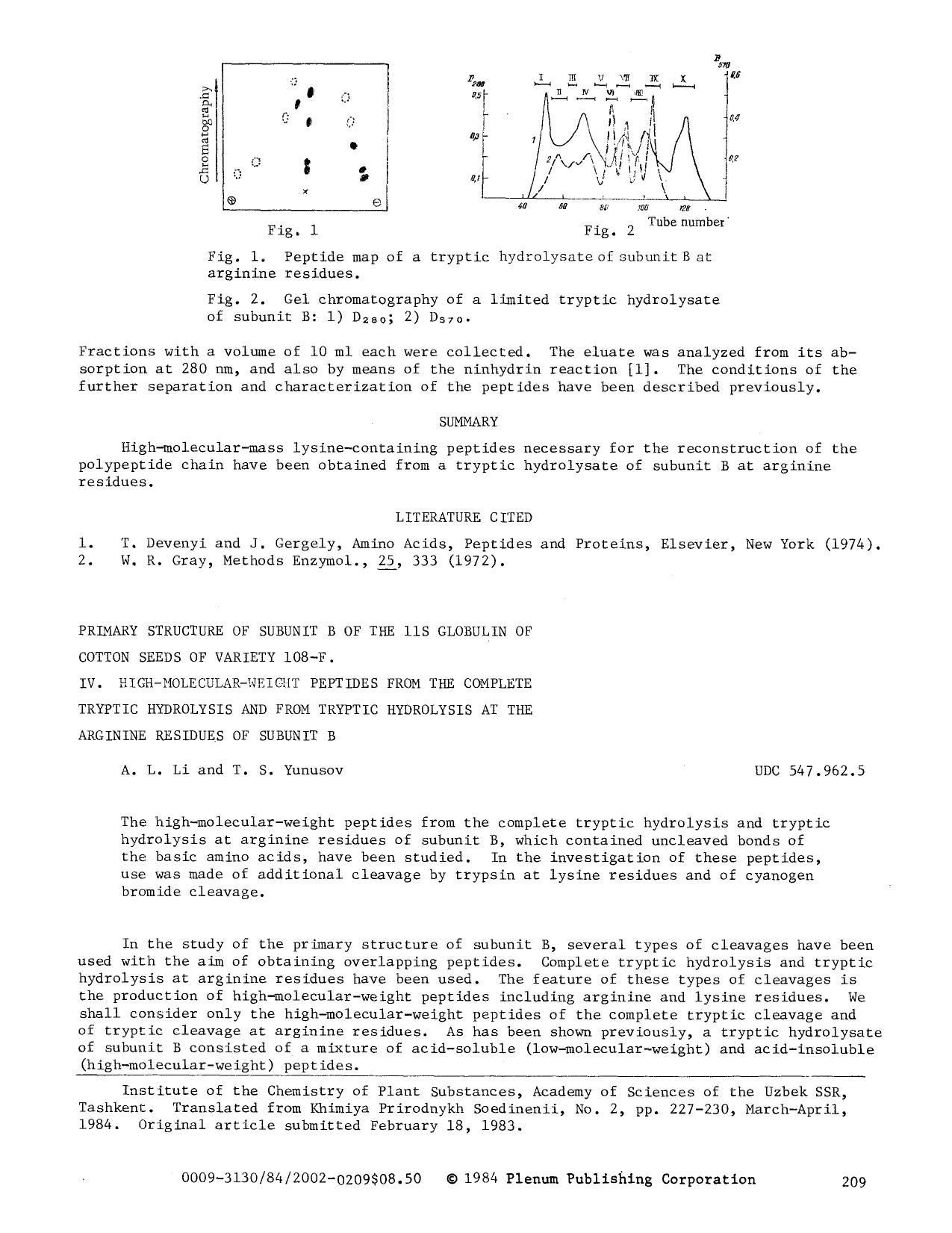 Primary structure of subunit B of the 11S globulin of cotton seeds of variety 108-F. IV. High-molecular-weight peptides from the complete tryptic hydrolysis and from tryptic hydrol by Unknown