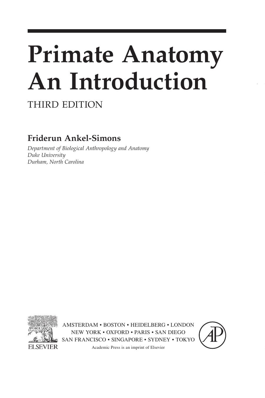 Primate Anatomy, Third Edition: An Introduction by Friderun Ankel-Simons