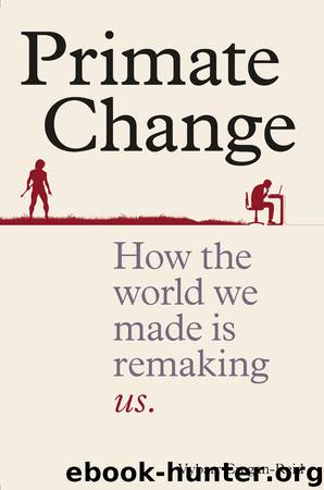 Primate Change by Vybarr Cregan-Reid