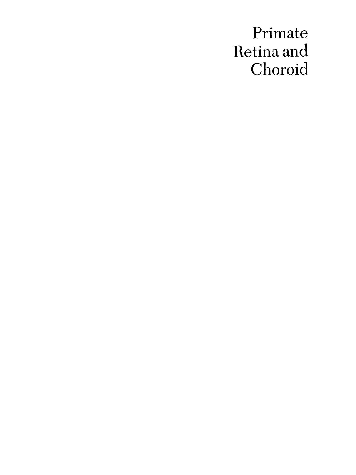 Primate Retina and Choroid: Atlas of Fine Structure in Man and Monkey by Wolf Krebs DVM adj. Ingeborg Krebs MD (auth.)