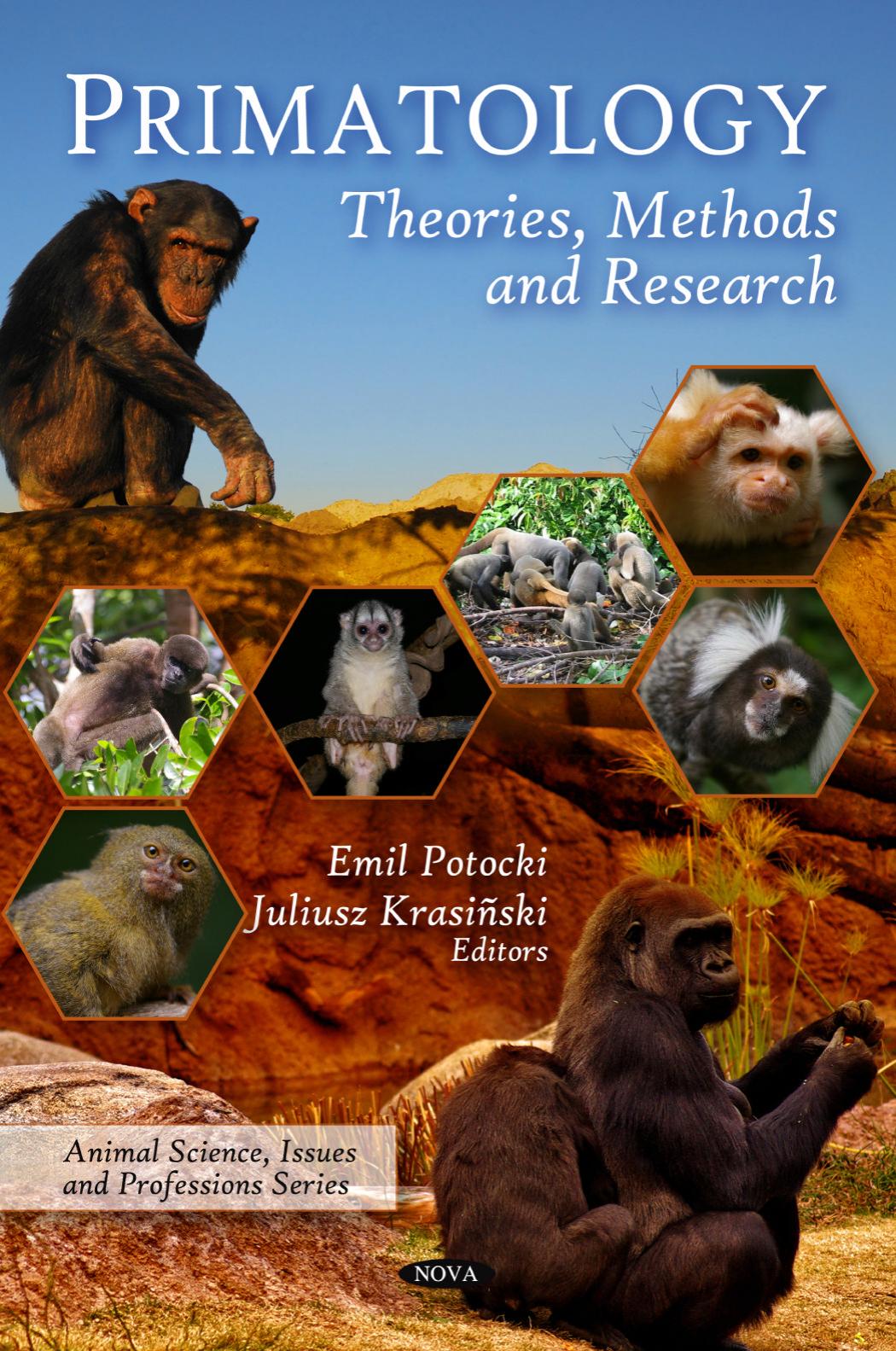 Primatology: Theories, Methods and Research (Animal Science, Issues and Professions) by Emil Potocki Juliusz Krasiñski (editors)