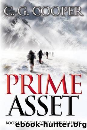 Prime Asset (The Complete Novel) (The Corps Justice Series) by C. G. Cooper