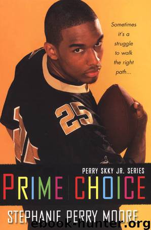 Prime Choice by Stephanie Perry Moore