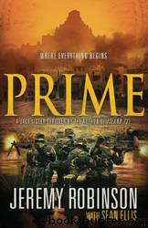 Prime by Jeremy Robinson & Sean Ellis