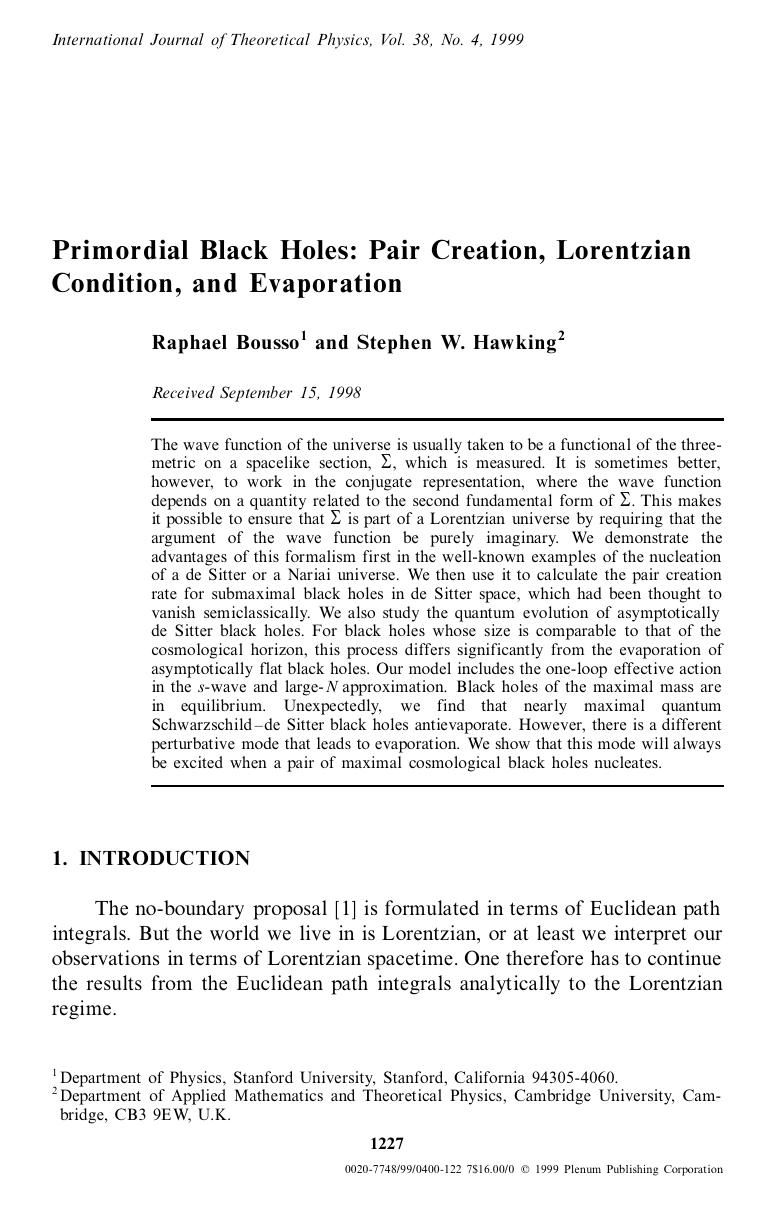 Primordial Black Holes: Pair Creation, Lorentzian Condition, and Evaporation by Unknown