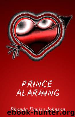Prince Alarming by Rhonda Denise Johnson