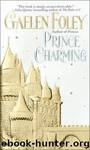 Prince Charming - Ascension Trilogy 3 by Gaelen Foley