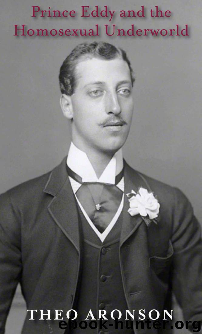 Prince Eddy and the Homosexual Underworld by Theo Aronson