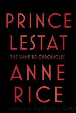 Prince Lestat: The Vampire Chronicles by Rice Anne
