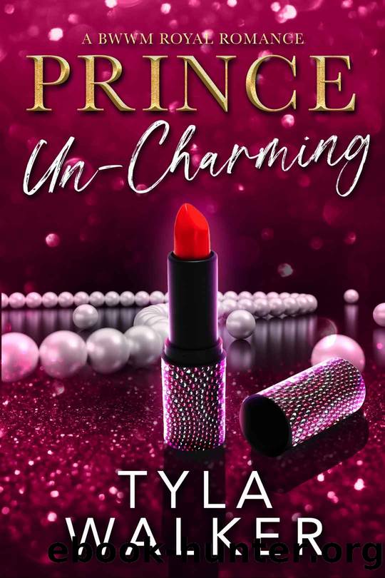 Prince Un-Charming: A BWWM Royal Romance by Walker Tyla