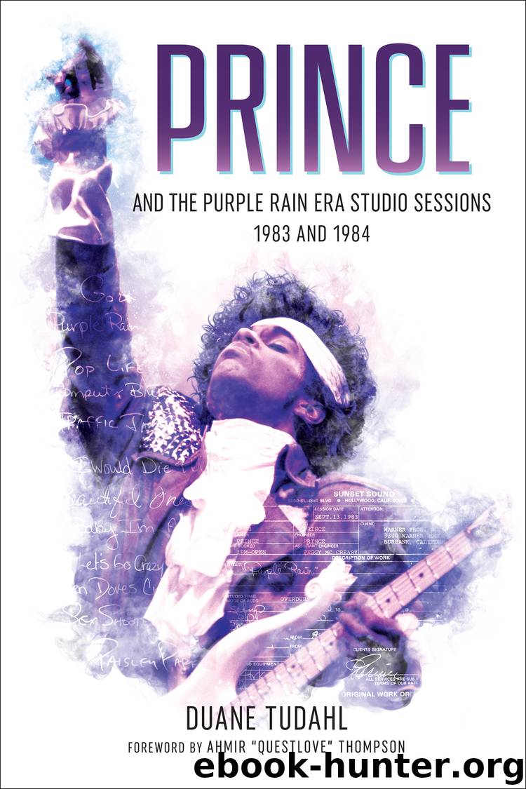 Prince and the Purple Rain Era Studio Sessions by Duane Tudahl