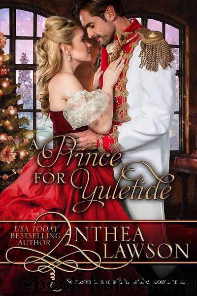 Prince for Yuletide: A Victorian Christmas Novella by Lawson Anthea