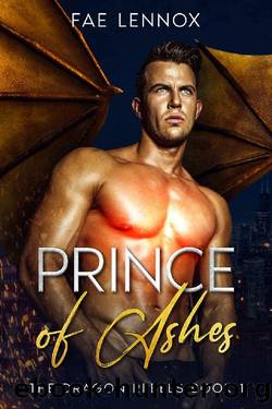 Prince of Ashes: The Dragon Rebels by Fae Lennox