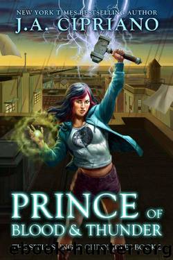 Prince of Blood and Thunder_An Urban Fantasy Novel by J. A. Cipriano