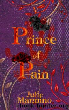 Prince of Pain V: (A Dark MM Fairy Romance) by Julie Mannino