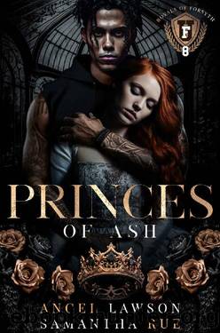 Princes of Ash: Royals of Forsyth U (Royals of Forsyth University Book 8) by Angel Lawson & Samantha Rue