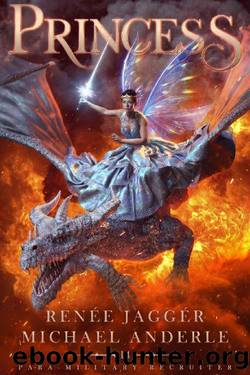 Princess (Para-Military Recruiter Book 14) by Renee Jagger & Michael Anderle