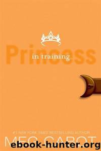 Princess 06 - Princess in Training by Meg Cabot