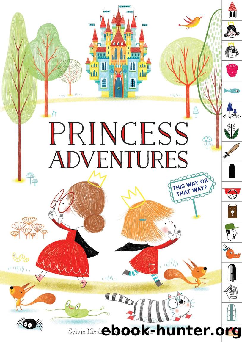 Princess Adventures by Sylvie Misslin