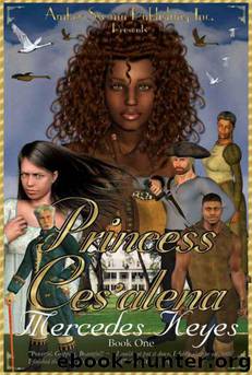 Princess Ces'alena by Keyes Mercedes
