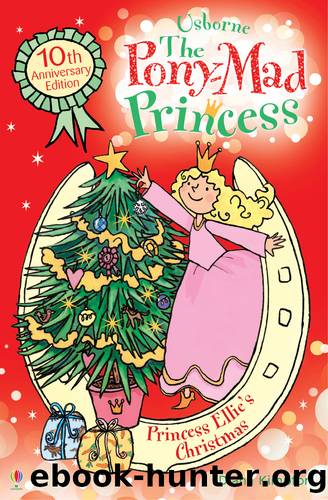 Princess Ellie's Christmas: Pony-Mad Princess (Book 9) by Diana Kimpton