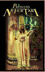 Princess Nefertari:: Protectress of the Nile Book 1 by Brother G & Queen Afua