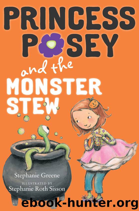 Princess Posey: Monster Stew by Stephanie Greene