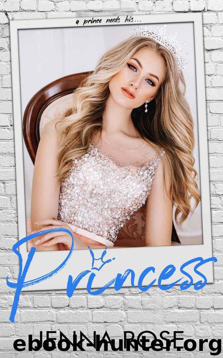 Princess by Rose Jenna