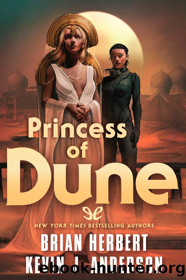 Princess of Dune by Brian Herbert & Kevin J. Anderson