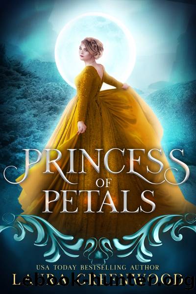 Princess of Petals by Laura Greenwood