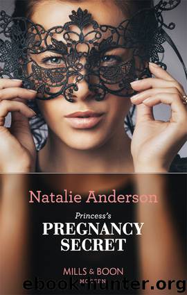Princess's Pregnancy Secret by Natalie Anderson