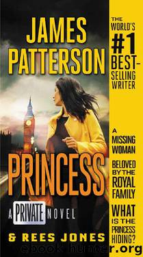 Princess: A Private Novel by James Patterson & Rees Jones