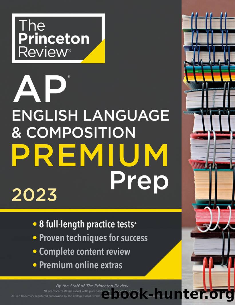 Princeton Review AP English Language & Composition Premium Prep, 2023: 8 Practice Tests + Complete Content Review + Strategies & Techniques by The Princeton Review