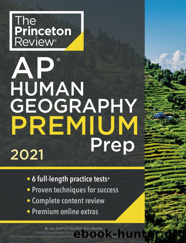 Princeton Review AP Human Geography Premium Prep, 2021 by The Princeton Review